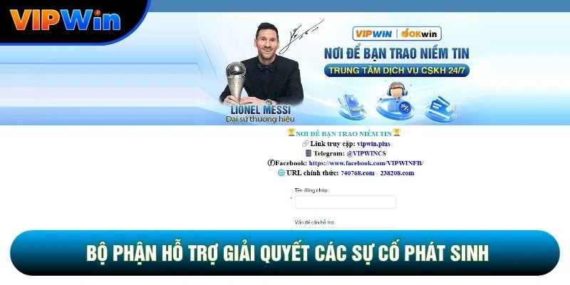 Bộ phận hỗ trợ giải quyết các sự cố phát sinh