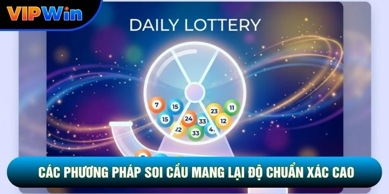 Các phương pháp soi cầu mang lại độ chuẩn xác cao