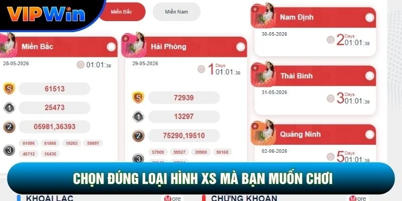 Chọn đúng loại hình XS mà bạn muốn chơi