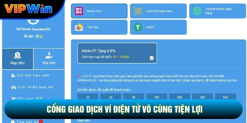 Cổng giao dịch ví điện tử vô cùng tiện lợi