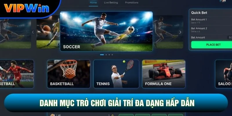 Danh mục trò chơi giải trí đa dạng hấp dẫn