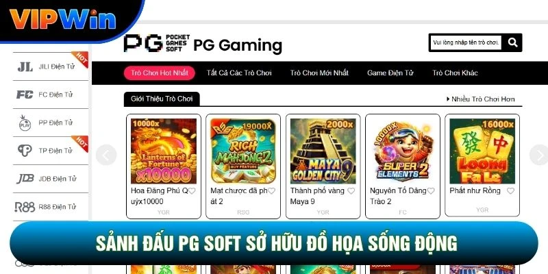 Sảnh đấu PG Soft sở hữu đồ họa sống động